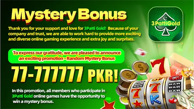 Mystery Bonus guide and types in 3 Patti Gold